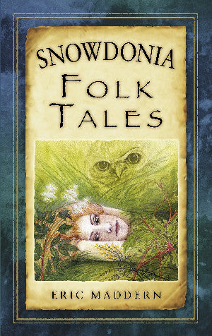 Snowdonia Folk Tales