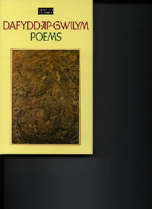 The Welsh Classics Series:1. Dafydd Ap Gwilym - Poems