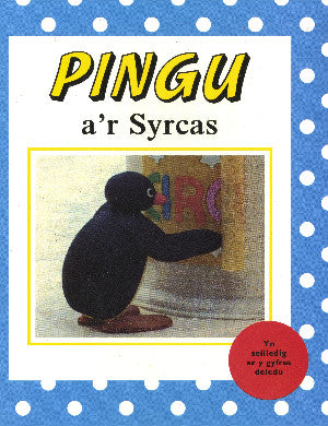 Cyfres Pingu: Pingu a'r Syrcas