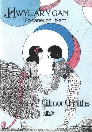 Hwyl ar y Gân - 7 o Ganeuon i Blant