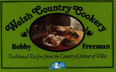 Clawr llyfr / Book cover: Welsh Country Cookery - Traditional Recipes from the Country Kitchens of Wales