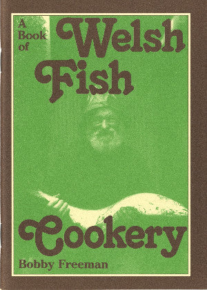 Book of Welsh Fish Cookery, A