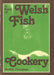 Book of Welsh Fish Cookery, A