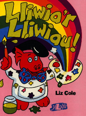 Lliwia'r Lliwiau!