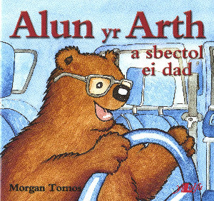 Cyfres Alun yr Arth: Alun yr Arth a Sbectol ei Dad