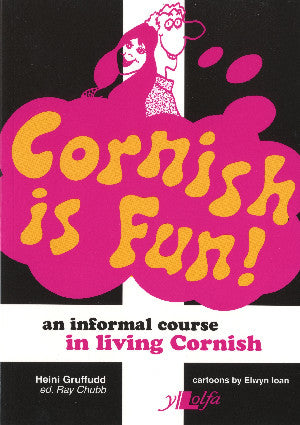 Cornish is Fun - An Informal Course in Living Cornish