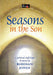 Seasons in the Son