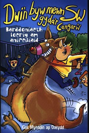 Llyfrau Lloerig: Dwi'n Byw Mewn Sw Gyda'r Cangarw - Barddoniaeth