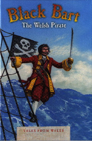 Tales from Wales: Black Bart