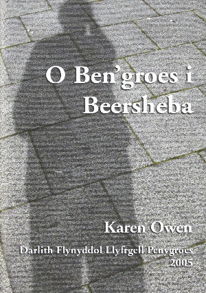 Darlith Flynyddol Llyfrgell Penygroes: O Ben'groes i Beersheba (2
