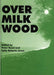 Over Milk Wood - Poems from Wales