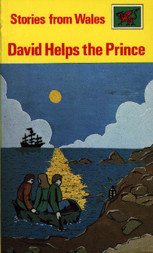 Stories from Wales Series: David Helps the Prince