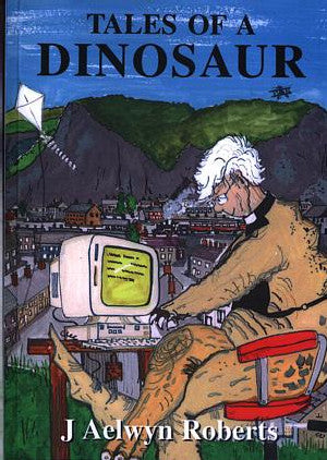 Tales of a Dinosaur