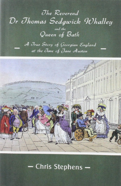 Clawr llyfr / Book cover: Reverend Dr Thomas Sedgwick Whalley and the Queen of Bath, The