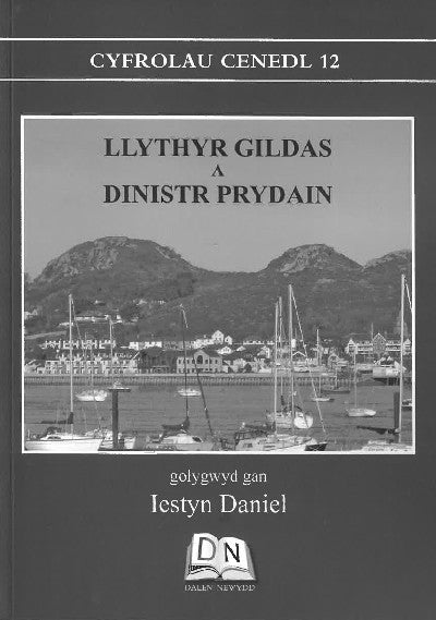 Clawr llyfr / Book cover: Cyfrolau Cenedl: 12. Llythyr Gildas a Dinistr Prydain