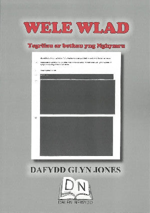 Wele Wlad - Ysgrifau ar Bethau yng Nghymru