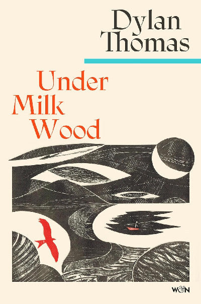 Clawr llyfr / Book cover: Under Milk Wood