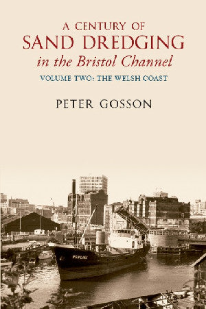 A Century of Sand Dredging in the Bristol Channel