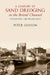 A Century of Sand Dredging in the Bristol Channel