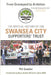 From Graveyard to Ambition - The Official History of the Swansea
