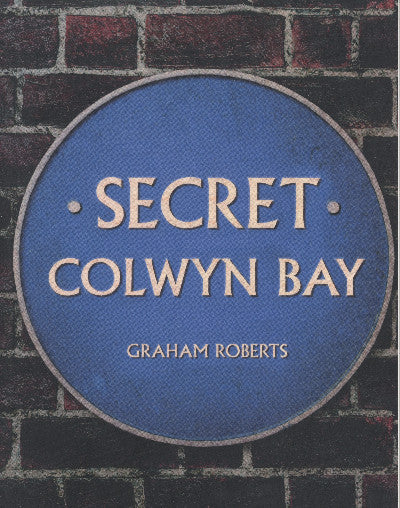 Clawr llyfr / Book cover: Secret Colwyn Bay