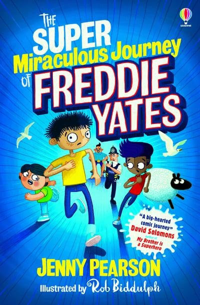 Clawr llyfr / Book cover: Super Miraculous Journey of Freddie Yates, The