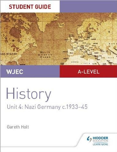 Clawr llyfr / Book cover: WJEC A-Level History Student Guide Unit 4: Nazi Germany C. 1933-1945