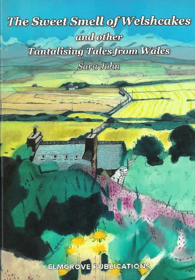 Clawr llyfr / Book cover: Sweet Smell of Welshcakes, The