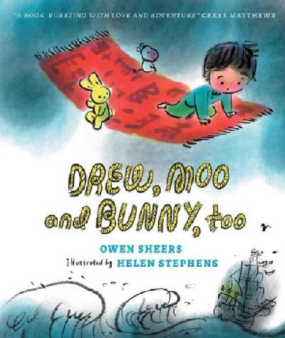 Clawr llyfr / Book cover: Drew, Moo and Bunny, Too