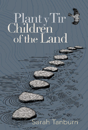 Plant y Tir / Children of the Land