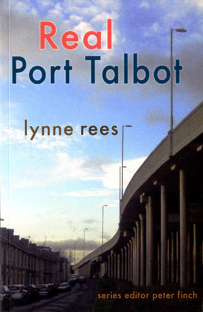 Clawr llyfr / Book cover: Real Port Talbot