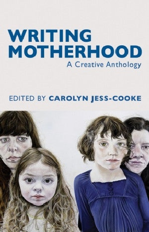 Writing Motherhood