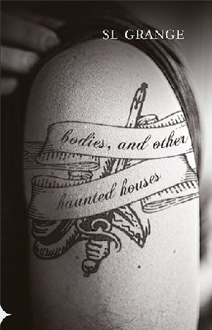 Bodies, and Other Haunted Houses