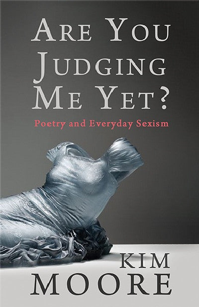 Clawr llyfr / Book cover: Are You Judging Me Yet? - Poetry and Everyday Sexism — Poetry and Everyday Sexism