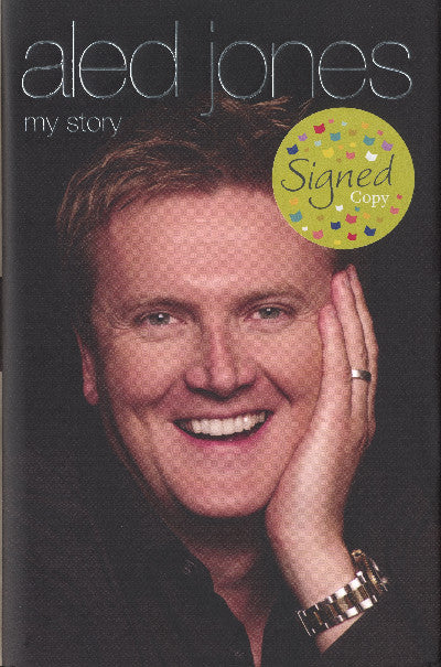 Clawr llyfr / Book cover: Aled Jones - My Story (Signed)