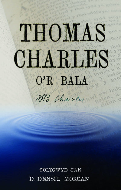 Clawr llyfr / Book cover: Thomas Charles o'r Bala