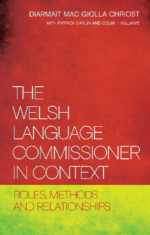 Welsh Language Commissioner in Context, The