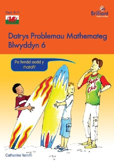 Clawr llyfr / Book cover: Datrys Problemau Mathemateg - Blwyddyn 6