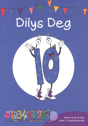 Cyfres Cymeriadau Difyr: Dilys Deg