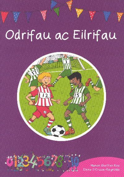 Clawr llyfr / Book cover: Cyfres Cymeriadau Difyr: Stryd y Rhifau - Odrifau ac Eilrifau