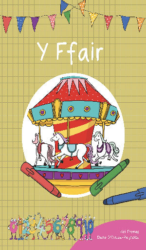 Cyfres Cymeriadau Difyr: Ffair, Y