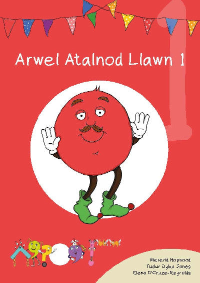 Clawr llyfr / Book cover: Cyfres Cymeriadau Difyr: Glud y Geiriau - Arwel Atalnod Llawn 1