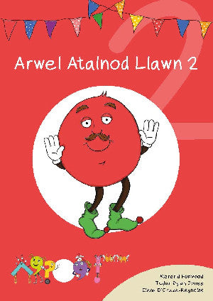 Cyfres Cymeriadau Difyr: Glud y Geiriau - Arwel Atalnod Llawn 2