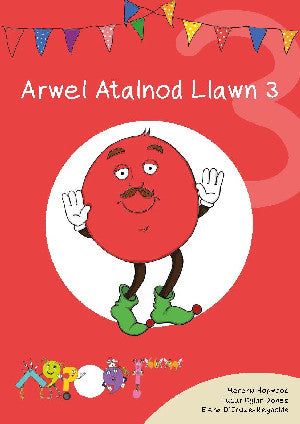 Cyfres Cymeriadau Difyr: Glud y Geiriau - Arwel Atalnod Llawn 3