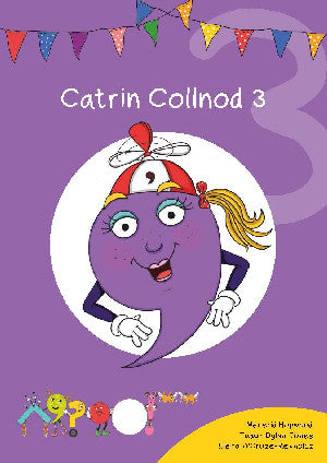 Cyfres Cymeriadau Difyr: Glud y Geiriau - Catrin Collnod 3