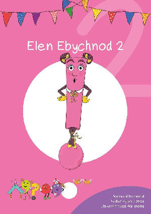 Cyfres Cymeriadau Difyr: Glud y Geiriau - Elen Ebychnod 2