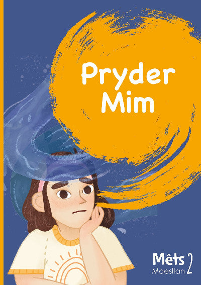Clawr llyfr / Book cover: Mêts Maesllan 2 - Pryder Mim