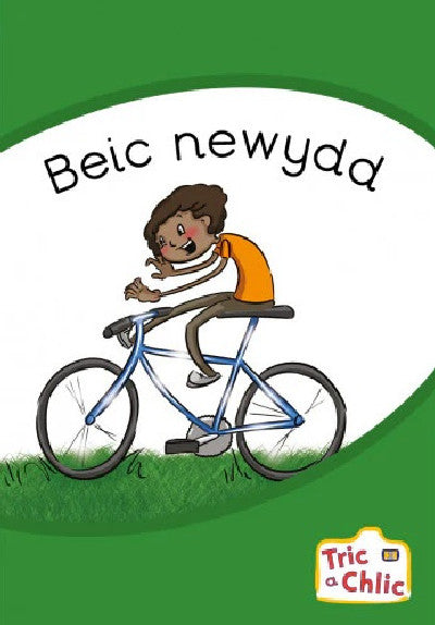 Clawr llyfr / Book cover: Tric a Chlic: Cam 3 - 6 x Beic Newydd