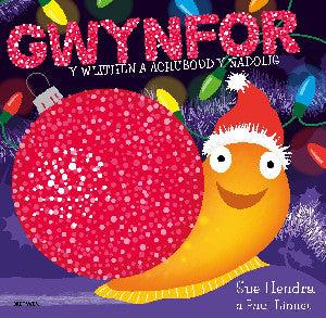 Gwynfor y Wlithien a Achubodd y Nadolig