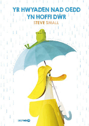 Hwyaden Nad oedd yn Hoffi D?r, Yr